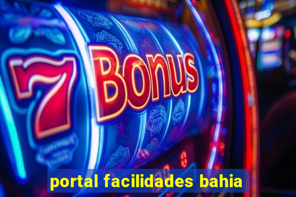 portal facilidades bahia